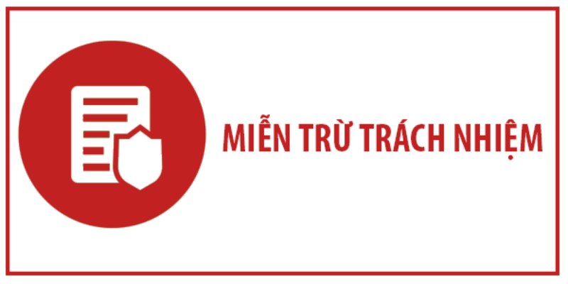 Miễn trừ trách nhiệm thuộc một phần quan trọng trong hệ thống 